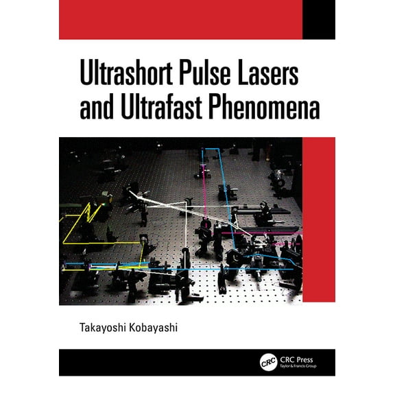 Ultrashort Pulse Lasers and Ultrafast Phenomena, (Paperback)