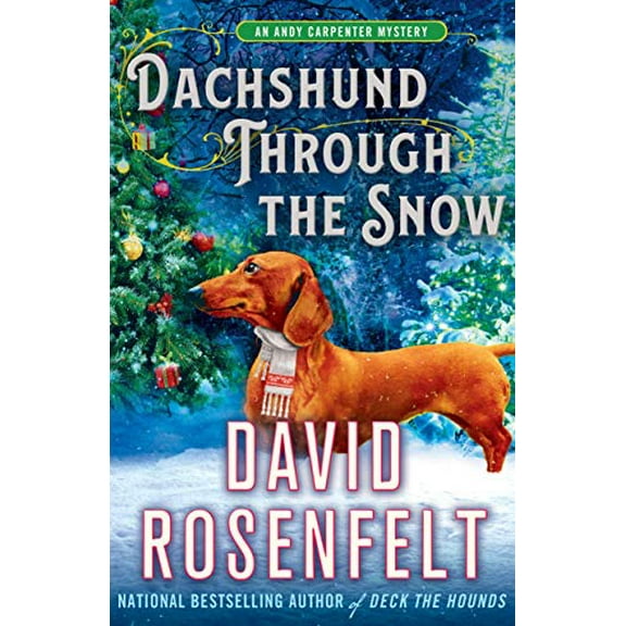 Pre-Owned Dachshund Through the Snow: An Andy Carpenter Mystery (An Andy Carpenter Novel, 20), 9781250237682, 1250237688, Hardcover, First Edition edition