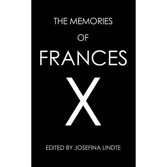 Memories of Frances X