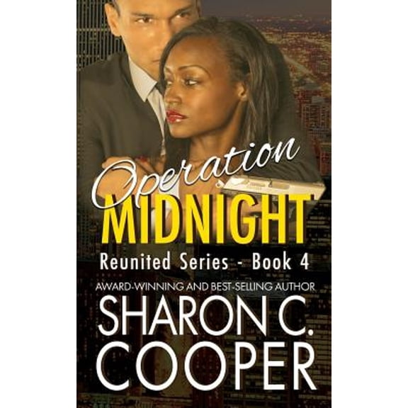 Reunited Series -Romantic Suspense-: Operation Midnight (Paperback)