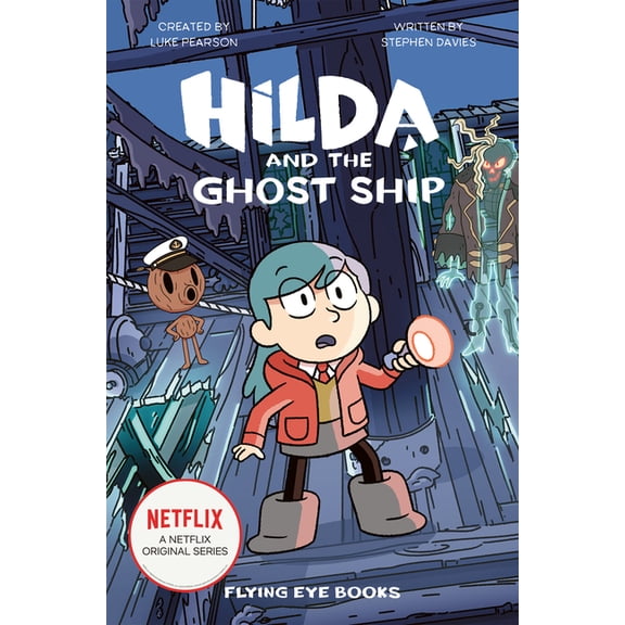 Hilda Tie-In Hilda and the Ghost Ship: Hilda Netflix Tie-In 5, Book 5, (Paperback)