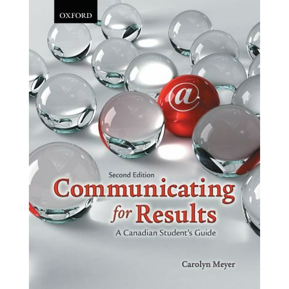 Communicating for Results: A Canadian Students Guide, Pre-Owned  Paperback  0195431642 9780195431643 Carolyn Meyer