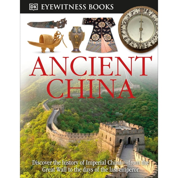 Libro DK Eyewitness Books Ancient China Revised Edition Ingles 72 Paginas