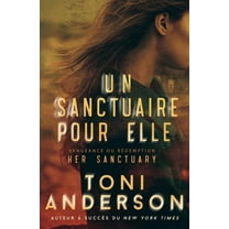 Pour Elle - Romance Ã Suspense Un sanctuaire pour elle: Romance Ã  suspense, Book 1, (Paperback)