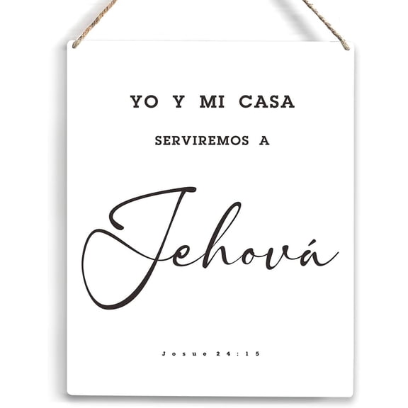 Yo Y Mi Casa Serviremos a Jehová Bible Verse Wood Sign Rustic Josue 24:15 Wooden Hanging Plaque for Home Office Wall Art Decoration 8x10 Inch Present