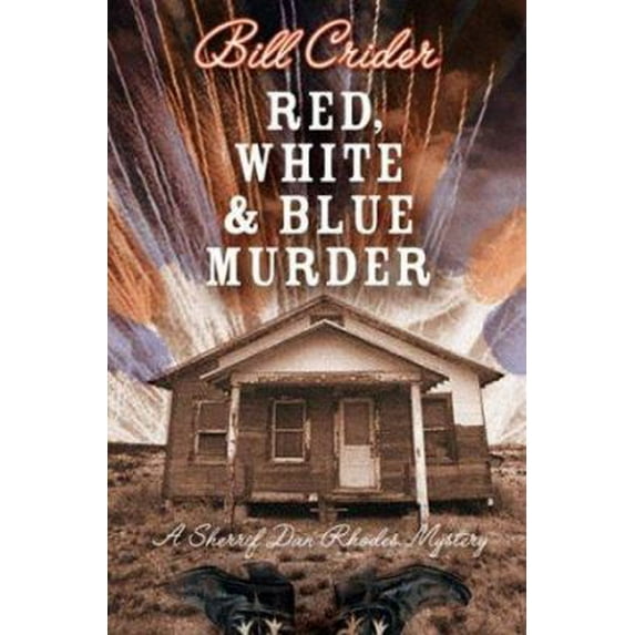 Pre-Owned Red, White, and Blue Murder (Sheriff Dan Rhodes Mysteries, No. 12) (Hardcover) 0312271859 9780312271855
