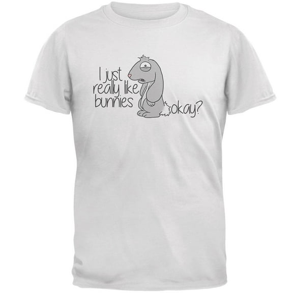 I Just Really Like Bunnies Okay? Mens T Shirt White 4X-LG