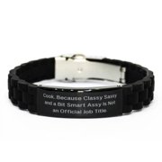 Cook. Because Classy Sassy and a. Black Glidelock Clasp Bracelet, Cook Present From Coworkers, Gag Engraved Bracelet For Friends, Gift ideas for coworkers, Unique gifts for coworkers, Gifts for