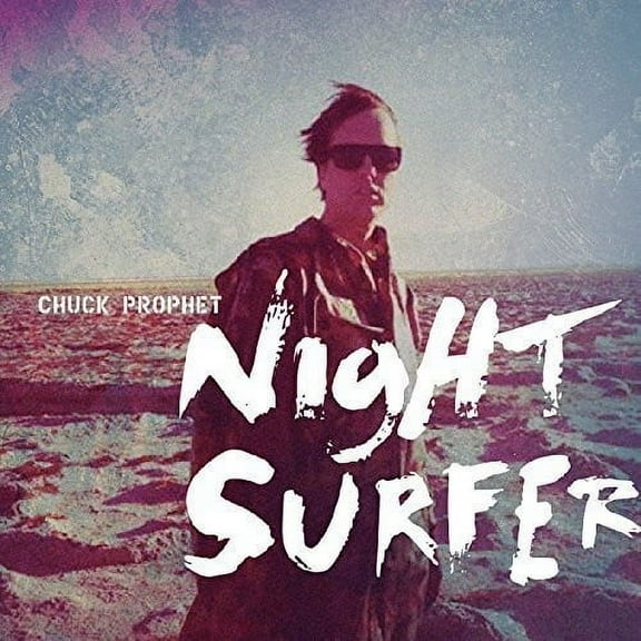 Chuck Prophet - Night Surfer - Music & Performance - Cassette
