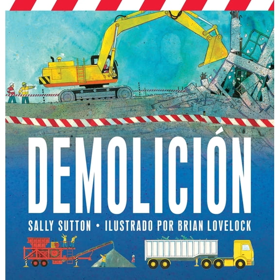 Construction Crew Demolicion: (Un Libro Rimado de Construcción Con Camiones, Grúas, Bolas de Demolición Y VehÃÂculos Ruidosos Para Bebés, N, (Board Book)