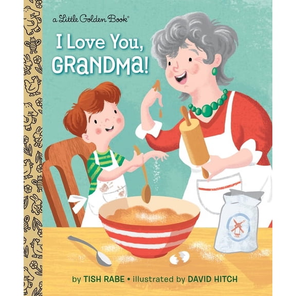 Little Golden Book I Love You, Grandma!, (Hardcover)