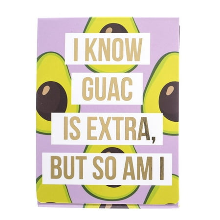 I Know Guac Is Extra But So Am I Pocket Note in Guacamole