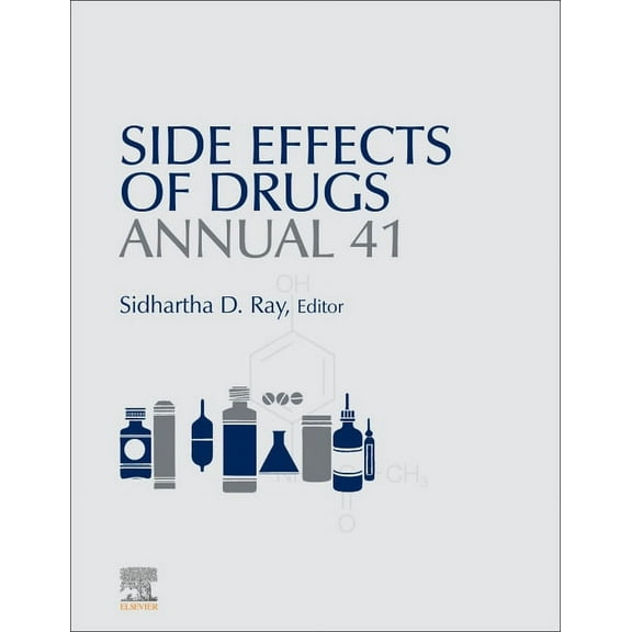 Side Effects of Drugs Annual Side Effects of Drugs Annual: Volume 41, Book 41, (Hardcover)