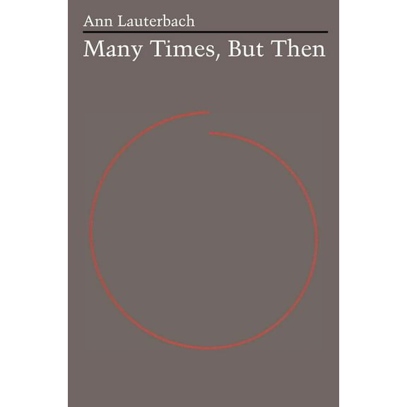 University of Texas Press Poetry Series; Many Times, But Then, (Paperback)