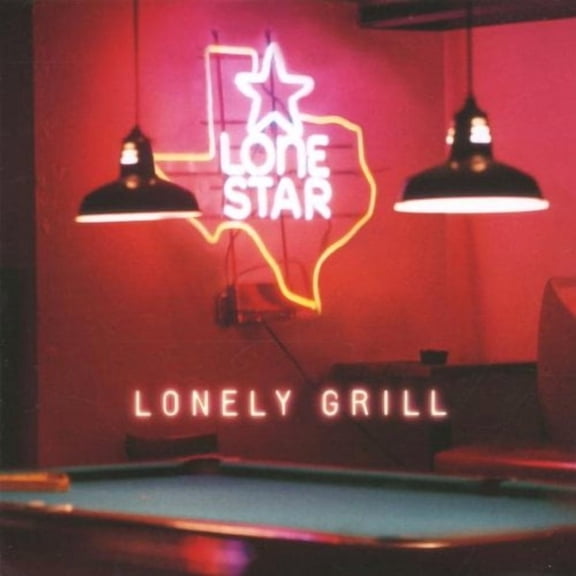 Lonely Grill/Intl.Version Lonestar (CD)