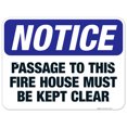 thumbnail image 1 of OSHA Notice Sign, Passage To This Fire House Must Be Kept Clear Sign, 18x24 Aluminum, 1 of 1