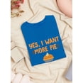 thumbnail image 3 of Yes I Want More Pie Women Royal Blue T-Shirt, Female Medium, 3 of 4