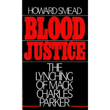 UPC: 9780195054293 | Blood Justice: The Lynching of Mack Charles Parker (Paperback)