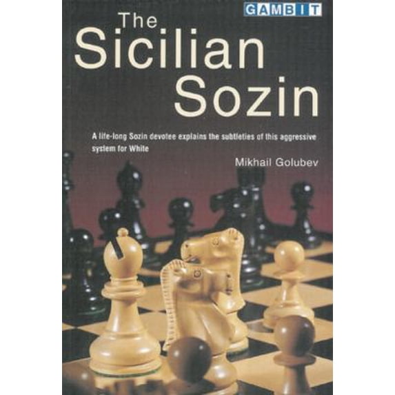 Pre-Owned The Sicilian Sozin (Paperback) 1901983382 9781901983388