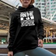 thumbnail image 2 of I Don't Always Watch Anime, Sometimes I Eat, Sleep, Once I Even Left My Room, Black Hooded Sweatshirt or Hoodie, 3XL, 2 of 5