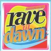 Techno's Finest: Rave 'Til Dawn