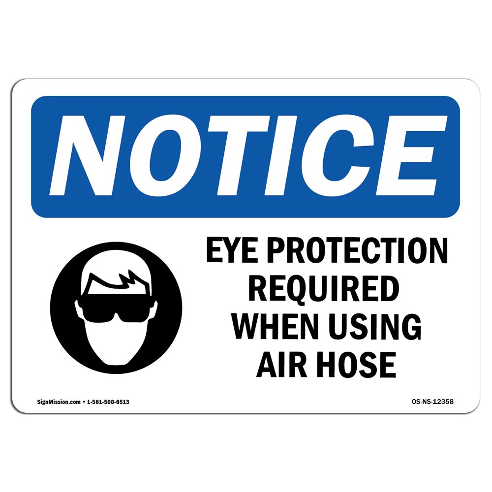 OSHA Notice Eye Protection Required When Sign With Symbol Heavy