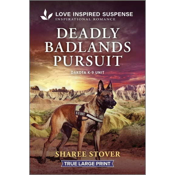 Dakota K-9 Unit Deadly Badlands Pursuit, Book 2, (Paperback)