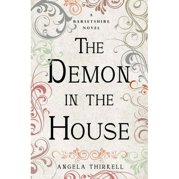 Barsetshire Novels The Demon in the House: Volume 2, (Paperback)