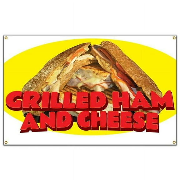 SignMission B-60 Grilled Ham And Cheese 36 x 60 in. Banner Sign - Grilled Ham & Cheese