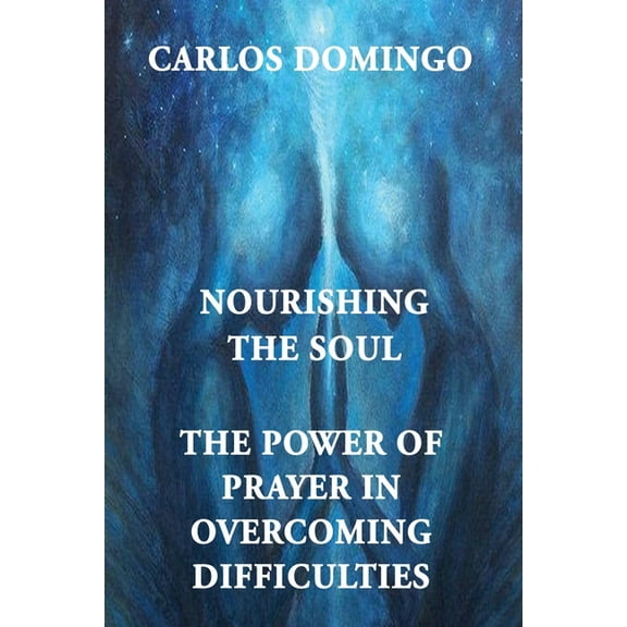 Nourishing the Soul, (Paperback)