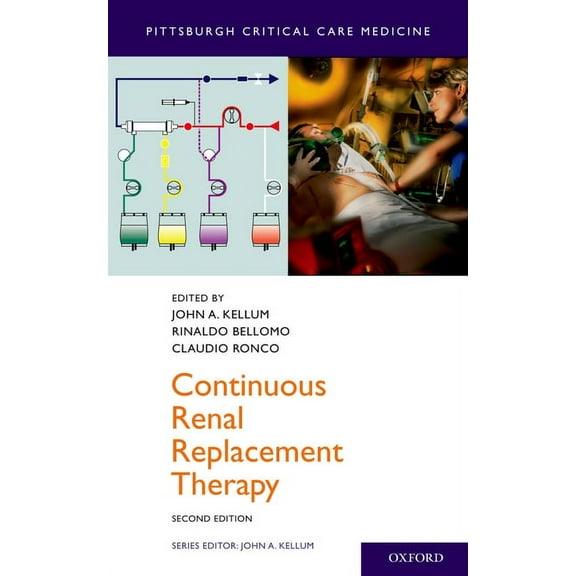 Pittsburgh Critical Care Medicine Continuous Renal Replacement Therapy, (Paperback)
