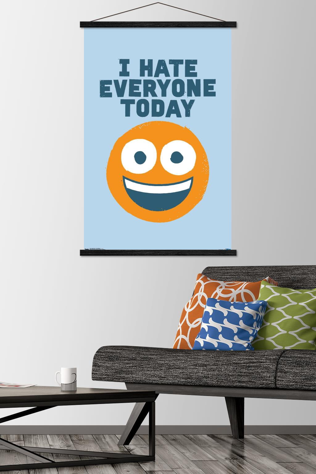 DaVid Olenick - Hate Everyone Wall Poster with Wooden Magnetic Frame, 22.375" x 34"
