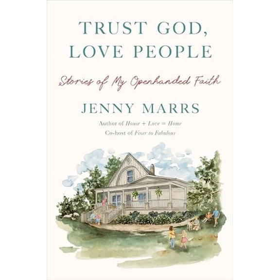 Pre-Owned Trust God, Love People: Stories of My Openhanded Faith (Hardcover) 0593444353 9780593444351