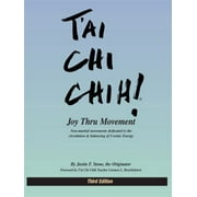 T'ai Chi Chih! Joy Thru Movement [Paperback - Used]