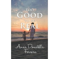 Too Good to be Real (Paperback)