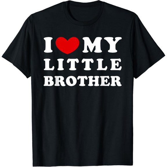 I Love My Little Brother, I Heart My Little Brother T-Shirt