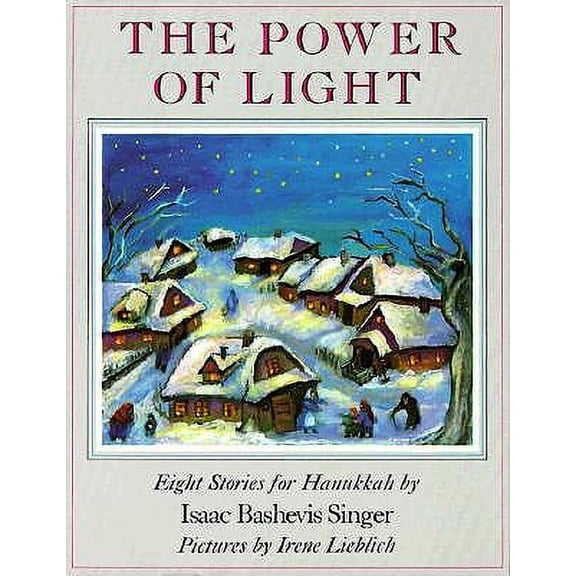 Pre-Owned The Power of Light : Eight Stories for Hanukkah (Hardcover)