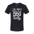 thumbnail image 2 of Wild Bobby I'm Only Talking to My Dog Today Dog Lover Men Premium Tri Blend Tee, True Black, Medium, 2 of 5