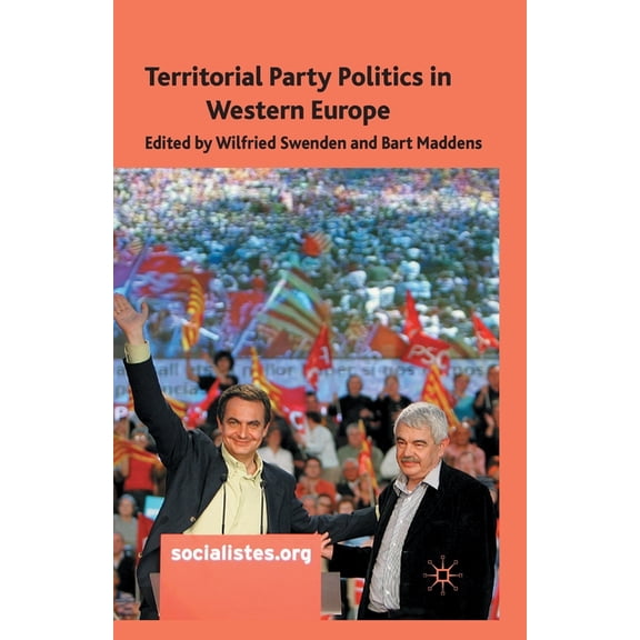Territorial Party Politics in Western Europe, (Paperback)