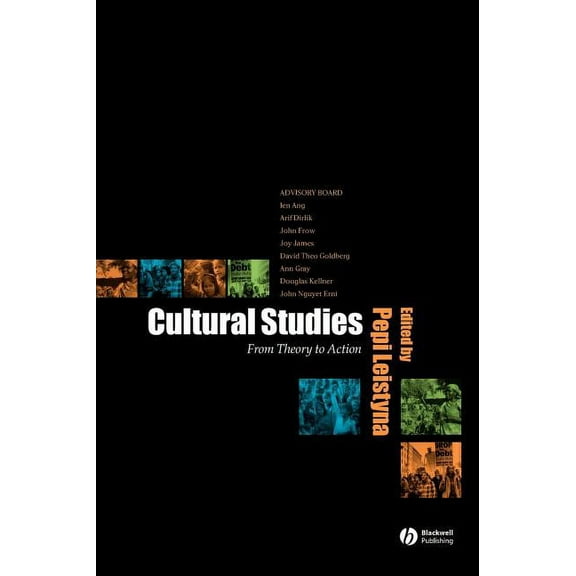 Cultural Studies: From Theory to Action, (Hardcover)