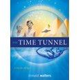 thumbnail image 1 of Pre-Owned The Time Tunnel: A Tale for Children of All Ages, 9781565891012, 1565891015, Paperback,, 1 of 1
