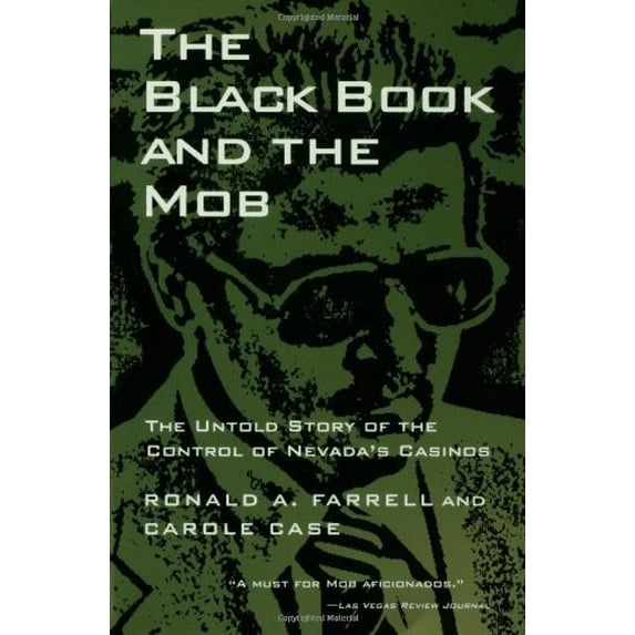 Pre-Owned The Black Book and the Mob: The Untold Story of the Control of Nevada's Casinos (Paperback) 0299147541 9780299147549
