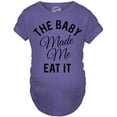 thumbnail image 1 of T-shirt de Maternité « The Baby Made Me Eat It » Annonce Drôle Graphique Grossesse, 1 of 7