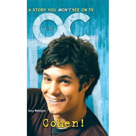 Pre-Owned The OC: Cohen! (Unknown) 0439745721 9780439745727