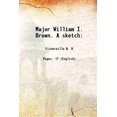thumbnail image 1 of Major William I. Brown. un Croquis: 1876 [Relié], 1 of 1
