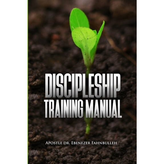 Discipleship Training Manual, (Paperback)