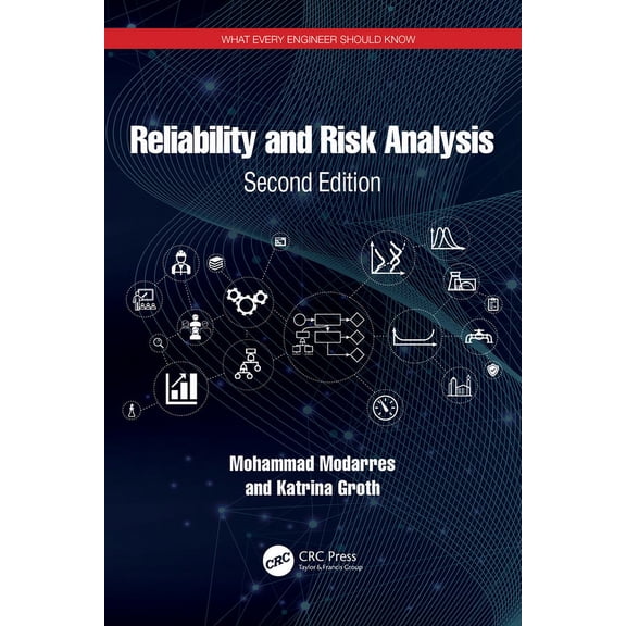 What Every Engineer Should Know Reliability and Risk Analysis, (Paperback)
