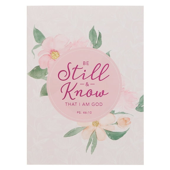 Christian Art Gifts Scripture Notebook for Women, Be Still and Know - Inspirational Bible Verse, Pink Floral, Psalm 46:10