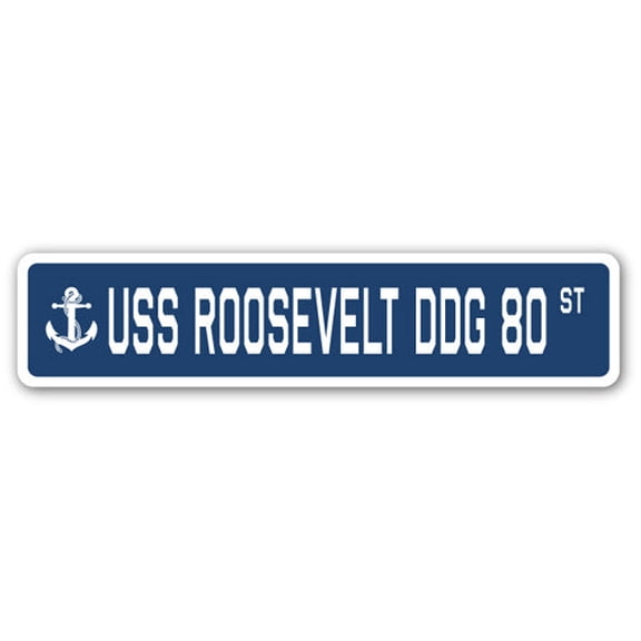 USS ROOSEVELT DDG 80 Street Sign us navy ship veteran sailor gift