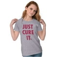 thumbnail image 4 of Breast Cancer Awareness Just Cure It Womens Slim Fit Graphic Tee Brisco Brands S, 4 of 5